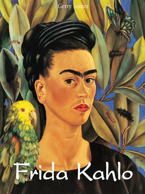 Title details for Frida Kahlo by Gerry Souter - Available